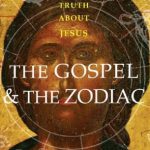 خرید و دانلود نسخه کامل کتاب Gospel and the Zodiac: The Secret Truth about Jesus
