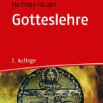 خرید و دانلود نسخه کامل کتاب Gotteslehre: Die Bedeutung der Trinitätslehre für Theologie, Kirche und Welt