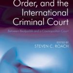 خرید و دانلود نسخه کامل کتاب Governance, Order, and the International Criminal Court: Between Realpolitik and a Cosmopolitan Court