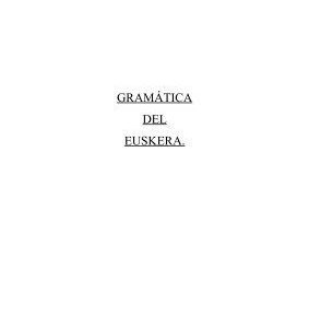 خرید و دانلود نسخه کامل کتاب Gramática del euskera