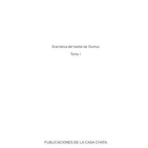 خرید و دانلود نسخه کامل کتاب Gramática del tseltal de Oxchuc