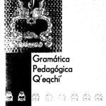 خرید و دانلود نسخه کامل کتاب Gramática Pedagógica Qʼeqchiʼ
