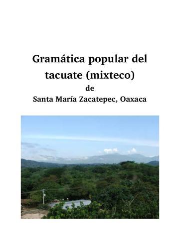 خرید و دانلود نسخه کامل کتاب Gramática popular del tacuate (mixteco) de Santa María Zacatepec, Oaxaca_68ba16a5e5644.jpeg خرید و دانلود نسخه کامل کتاب Gramática popular del tacuate (mixteco) de Santa María Zacatepec, Oaxaca