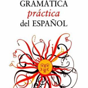 خرید و دانلود نسخه کامل کتاب Gramática Práctica del Español