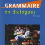 خرید و دانلود نسخه کامل کتاب Grammaire en Dialogues – Niveau Debutant
