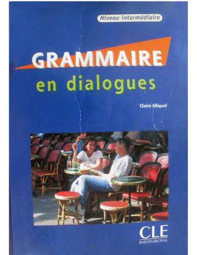خرید و دانلود نسخه کامل کتاب Grammaire en dialogues : Niveau intermediaire_68c48dd723172.jpeg خرید و دانلود نسخه کامل کتاب Grammaire en dialogues : Niveau intermediaire