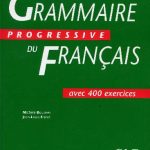 خرید و دانلود نسخه کامل کتاب Grammaire progressive du francais: Niveau avance avec 400 exercises+Corriges