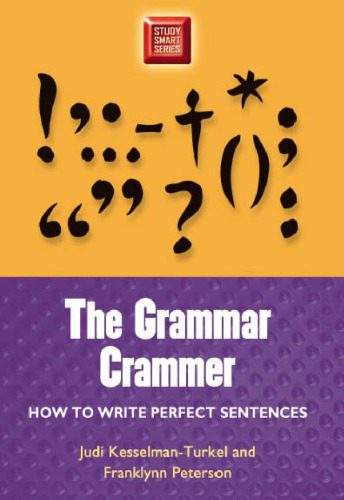 خرید و دانلود نسخه کامل کتاب Grammar Crammer: How to Write Perfect Sentences (Study Smart Series)_68c0ad560e3ef.jpeg خرید و دانلود نسخه کامل کتاب Grammar Crammer: How to Write Perfect Sentences (Study Smart Series)