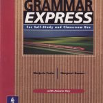 خرید و دانلود نسخه کامل کتاب Grammar Express: For Self-Study and Classroom Use (Student Book with..
