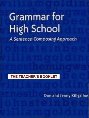 خرید و دانلود نسخه کامل کتاب Grammar for High School – A Sentence-Composing Approach – Teacher’s Booklet_68bfae1898ab2.jpeg خرید و دانلود نسخه کامل کتاب Grammar for High School – A Sentence-Composing Approach – Teacher’s Booklet