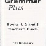 خرید و دانلود نسخه کامل کتاب Grammar Plus. Books 1, 2 and 3. Teacher’s Guide