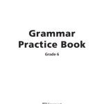 خرید و دانلود نسخه کامل کتاب Grammar Practice Book: Grade 6