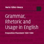 خرید و دانلود نسخه کامل کتاب Grammar, Rhetoric and Usage in English: Preposition Placement 1500-1900