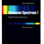 خرید و دانلود نسخه کامل کتاب Grammar Spectrum 1 – English rules and practice (with key)