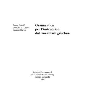خرید و دانلود نسخه کامل کتاب Grammatica per l’instrucziun dal rumantsch grischun