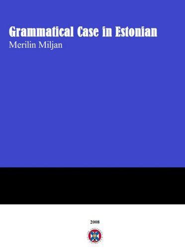 خرید و دانلود نسخه کامل کتاب Grammatical Case in Estonian_68b799f07d06f.jpeg خرید و دانلود نسخه کامل کتاب Grammatical Case in Estonian
