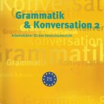 خرید و دانلود نسخه کامل کتاب Grammatik und Konversation 1 & 2 Arbeitsblätter für den Deutschunterricht