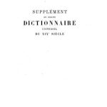 خرید و دانلود نسخه کامل کتاب Grand dictionnaire universel du XIXe siècle. Tom 16. Supplément I [Большой универсальный словарь XIX в.]