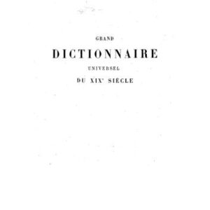 خرید و دانلود نسخه کامل کتاب Grand dictionnaire universel du XIXe siècle. Tom 2 (B) [Большой универсальный словарь XIX в.]