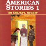 خرید و دانلود نسخه کامل کتاب Great American Stories, Book 1: An ESL EFL Reader, Second Edition