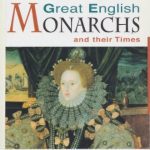 خرید و دانلود نسخه کامل کتاب Great English Monarchs and their Times