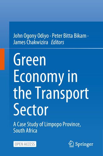 خرید و دانلود نسخه کامل کتاب Green Economy in the Transport Sector: A Case Study of Limpopo Province, South Africa_68cab40c96f7c.jpeg خرید و دانلود نسخه کامل کتاب Green Economy in the Transport Sector: A Case Study of Limpopo Province, South Africa