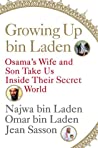 خرید و دانلود نسخه کامل کتاب Growing Up bin Laden: Osama’s Wife and Son Take Us Inside Their Secret World