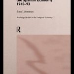خرید و دانلود نسخه کامل کتاب Growth and Crisis in the Spanish Economy: 1940-1993