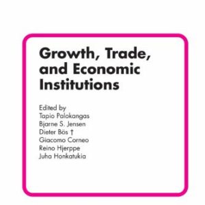 خرید و دانلود نسخه کامل کتاب Growth, Trade and Economic Institutions