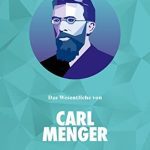 خرید و دانلود نسخه کامل کتاب Grundlagen der Ökonomie: Das Wesentliche von Carl Menger