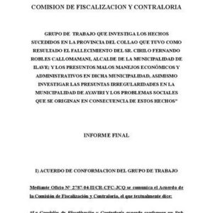 خرید و دانلود نسخه کامل کتاب Grupo de Trabajo que investiga los hechos sucedidos en la provincia del Collao que tuvo como resultado el fallecimiento del sr. Cirilo Fernando Robles Callomamani, alcalde de la Municipalidad de Ilave (El Collao, Puno); y los presuntos malos manejos económicos y administrativos en dicha municipalidad, asimismo investigar las presuntas irregularidades en la Municipalidad de Ayaviri (Melgar,  Puno) y los problemas sociales que se originan en consecuencia de estos hechos. Informe Final