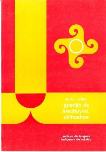 خرید و دانلود نسخه کامل کتاب Guarijío de Arechuyvo, Chihuahua_68bdb4eda8aec.jpeg خرید و دانلود نسخه کامل کتاب Guarijío de Arechuyvo, Chihuahua