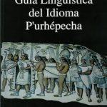 خرید و دانلود نسخه کامل کتاب Guía Lingüística del Idioma Pʼurhépecha