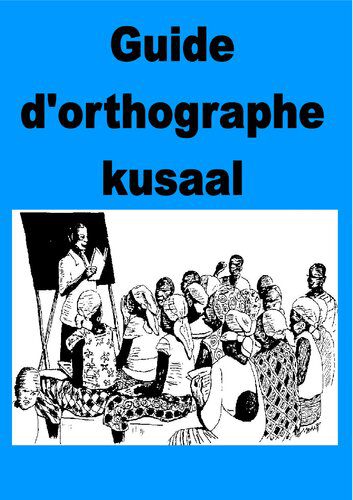 خرید و دانلود نسخه کامل کتاب Guide dʼorthographe kusaal_68b70acc4e554.jpeg خرید و دانلود نسخه کامل کتاب Guide dʼorthographe kusaal