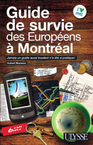 خرید و دانلود نسخه کامل کتاب Guide de survie des Européens à Montréal_68c4713fe1f57.jpeg خرید و دانلود نسخه کامل کتاب Guide de survie des Européens à Montréal