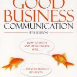 خرید و دانلود نسخه کامل کتاب Guide to Good Business Communications: How to Write and Speak English Well – in Every Business Situation
