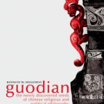 خرید و دانلود نسخه کامل کتاب Guodian The Newly Discovered Seeds of Chinese Religious and Political Philosophy