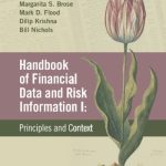 خرید و دانلود نسخه کامل کتاب Handbook of Financial Data and Risk Information I: Volume 1: Principles and Context
