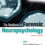 خرید و دانلود نسخه کامل کتاب Handbook of Forensic Neuropsychology, Second Edition