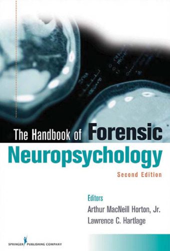 خرید و دانلود نسخه کامل کتاب Handbook of Forensic Neuropsychology, Second Edition_68caf5c5008d6.jpeg خرید و دانلود نسخه کامل کتاب Handbook of Forensic Neuropsychology, Second Edition