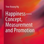 خرید و دانلود نسخه کامل کتاب Happiness—Concept, Measurement and Promotion