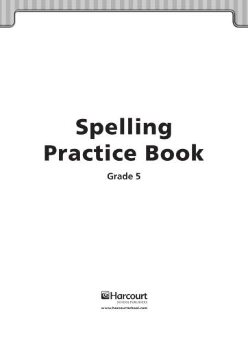 خرید و دانلود نسخه کامل کتاب Harcourt. Spelling Practice Book. Grade 5_68bfababc3a8f.jpeg خرید و دانلود نسخه کامل کتاب Harcourt. Spelling Practice Book. Grade 5