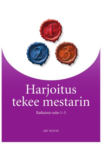 خرید و دانلود نسخه کامل کتاب Harjoitus tekee mestarin Ratkaisut osiin 1-3/ Ключи-ответы к учебникам Harjoitus tekee mestarin 1-3_68b7e4b1dc0ce.jpeg خرید و دانلود نسخه کامل کتاب Harjoitus tekee mestarin Ratkaisut osiin 1-3/ Ключи-ответы к учебникам Harjoitus tekee mestarin 1-3