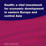 خرید و دانلود نسخه کامل کتاب Health: A Vital Investment for Economic Development in Eastern Europe and Central Asia