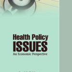 خرید و دانلود نسخه کامل کتاب Health Policy Issues: An Economic Perspective, Fourth Edition