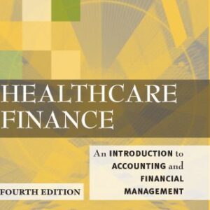 خرید و دانلود نسخه کامل کتاب Healthcare Finance: An Introduction to Accounting and Financial Management 4th edition