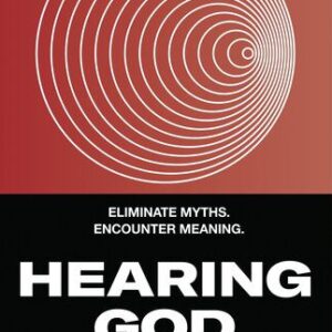 خرید و دانلود نسخه کامل کتاب Hearing God : Eliminate Myths. Encounter Meaning.