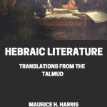 خرید و دانلود نسخه کامل کتاب Hebraic Literature, Translations From the Talmud