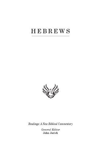خرید و دانلود نسخه کامل کتاب Hebrews, Second Edition (Readings: a New Biblical Commentary)_68c8d7ca32ac7.jpeg خرید و دانلود نسخه کامل کتاب Hebrews, Second Edition (Readings: a New Biblical Commentary)