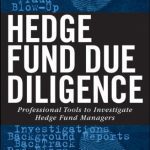 خرید و دانلود نسخه کامل کتاب Hedge Fund Due Diligence: Professional Tools to Investigate Hedge Fund Managers (Wiley Finance)